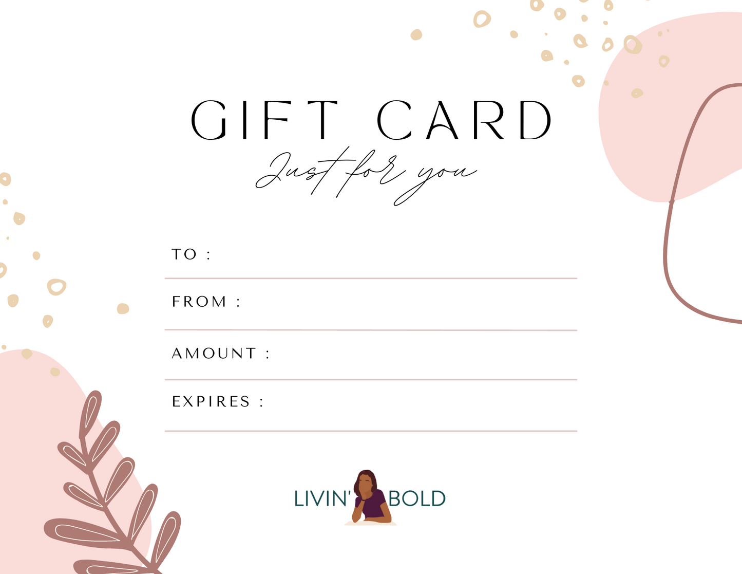 Livin' Bold Gift Certificate