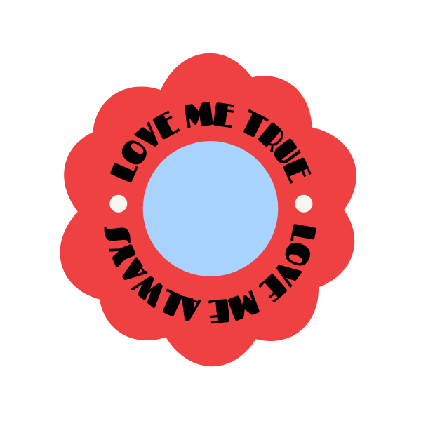 Love Me True; Love Me Always Sticker Livin' Bold